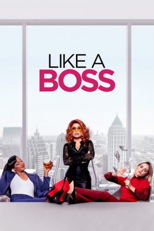 Phim Sếp Trùm - Like a Boss PhimChill Vietsub (2020)