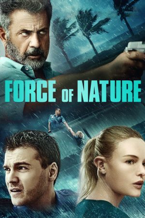 Phim Phi Vụ Bão Tố - Force of Nature PhimChill Vietsub (2020)