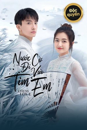 Xem phim Nước Cờ Đi Vào Tim Em tập 31b PhimChill Thuyết Minh HD Vietsub + Thuyết minh Phim Trung Quốc-GO Into Your Heart