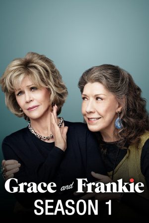 Phim Grace và Frankie ( 1) - Grace and Frankie (Season 1) PhimChill Vietsub (2015)