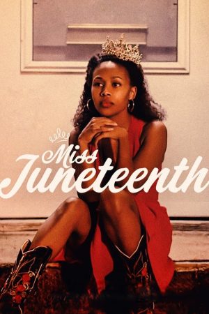 Phim Miss Juneteenth - Miss Juneteenth PhimChill Vietsub (2020)