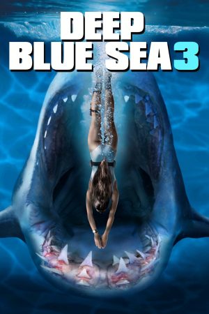 Xem phim Biển Xanh Sâu Thẳm 3 tập full PhimChill Thuyết Minh HD Vietsub Phim Mỹ-Deep Blue Sea 3