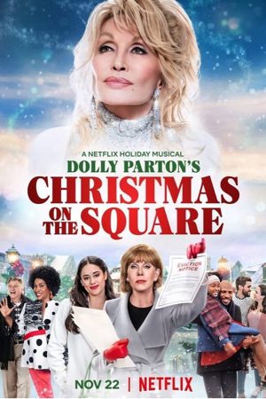 Phim Dolly Parton Giáng sinh trên quảng trường - Dolly Parton’s Christmas on the Square PhimChill Vietsub (2020)