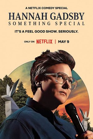 Phim Hannah Gadsby Một điều đặc biệt - Hannah Gadsby Something Special PhimChill Vietsub (2023)