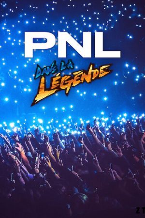 Xem phim PNL Dans la légende tour tập full PhimChill Thuyết Minh HD Vietsub Quốc Gia Khác-PNL Dans la légende tour