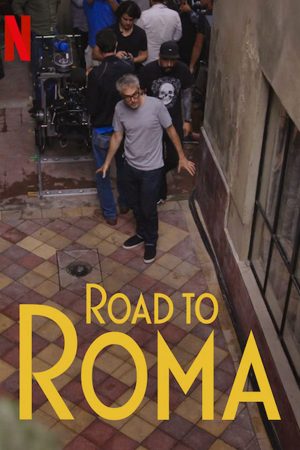 Phim ROMA QUÁ TRÌNH GHI HÌNH - ROAD TO ROMA PhimChill Vietsub (2020)