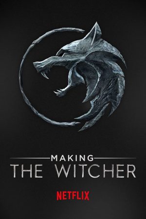 Phim Hậu trường Thợ săn quái vật - Making The Witcher PhimChill Vietsub (2020)