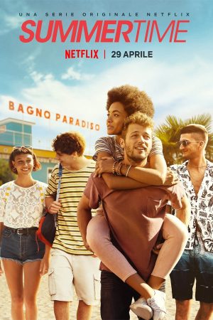 Phim Ba Mét Phía Trên Bầu Trời ( 1) - Summertime (Season 1) PhimChill Vietsub (2020)