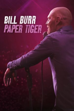 Phim Bill Burr Hổ Giấy - Bill Burr Paper Tiger PhimChill Vietsub (2019)