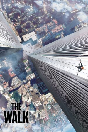 Phim Bước Đi Thế Kỷ - The Walk PhimChill Vietsub (2015)