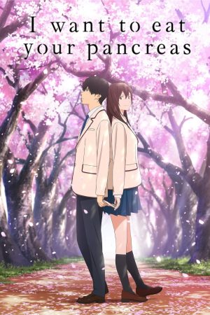 Phim I Want to Eat Your Pancreas - I Want to Eat Your Pancreas PhimChill Vietsub (2018)