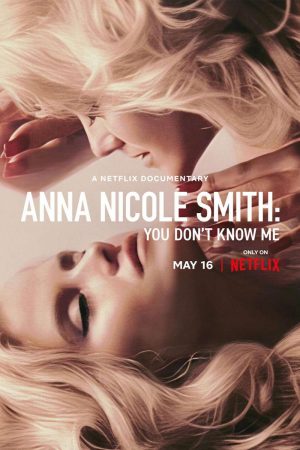 Phim Anna Nicole Smith Không ai hiểu tôi - Anna Nicole Smith You Dont Know Me PhimChill Vietsub (2023)