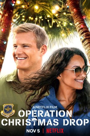 Phim Chiến dịch thả quà Giáng sinh - Operation Christmas Drop PhimChill Vietsub (2020)