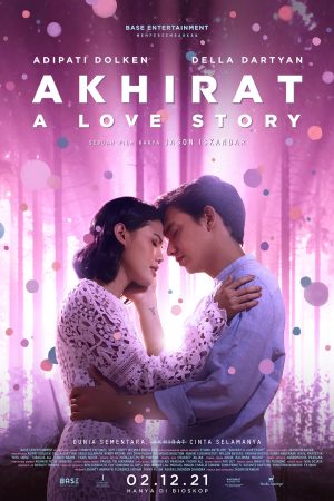 Xem phim Akhirat Một chuyện tình tập full PhimChill Thuyết Minh HD Vietsub Quốc Gia Khác-Akhirat A Love Story