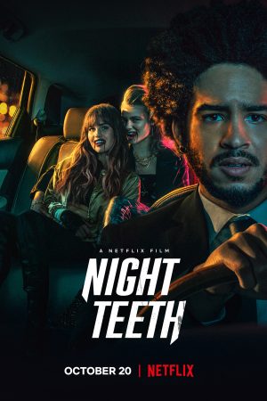 Phim Nanh sắc trong đêm - Night Teeth PhimChill Vietsub (2021)