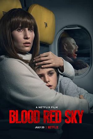 Phim Bầu trời nhuốm máu - Blood Red Sky PhimChill Vietsub (2021)