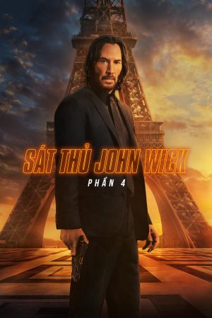 Phim Sát Thủ John Wick 4 - John Wick Chapter 4 PhimChill Vietsub (2023)