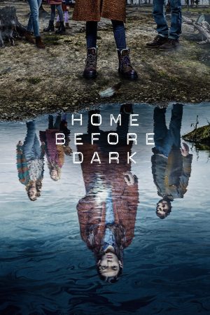 Xem phim Về Nhà Trước Trời Tối ( 2) tập 7 PhimChill Thuyết Minh HD Vietsub Phim Mỹ-Home Before Dark (Season 2)