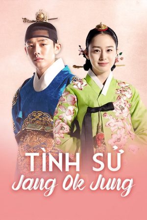 Xem phim Tình Sử Jang Ok Jung tập 13 PhimChill Thuyết Minh HD Vietsub Phim Hàn Quốc-Jang Ok Jung Living in Love