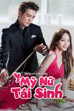 Xem phim Mỹ Nữ Tái Sinh tập 16b PhimChill Thuyết Minh HD Vietsub Phim Hàn Quốc-Birth of a Beauty