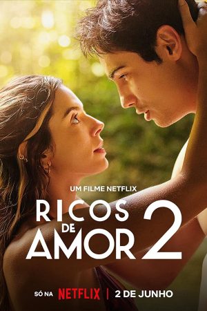 Phim Thiếu gia giả nghèo 2 - Rich in Love 2 PhimChill Vietsub (2023)