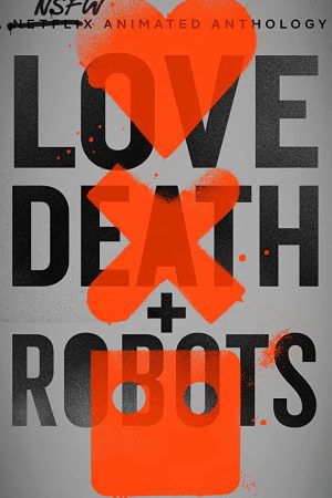 Xem phim Love Death Robots ( 1) tập 4 PhimChill Thuyết Minh HD Vietsub Phim Mỹ-Love Death Robots (Season 1)