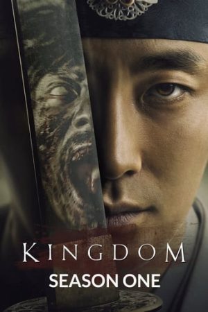 Phim Vương triều xác sống ( 1) - Kingdom (Season 1) PhimChill Vietsub (2019)