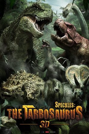 Phim Khủng Long Đại Chiến - Speckles The Tarbosaurus PhimChill Vietsub (2012)