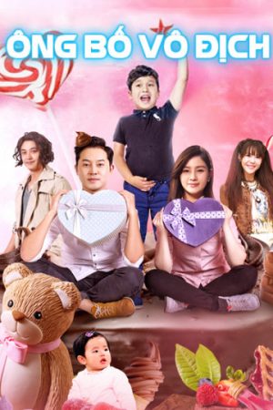 Xem phim Ông Bố Vô Địch tập 21 PhimChill Thuyết Minh HD Thuyết Minh  Phim Trung Quốc-Invincible Daddy