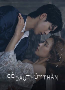 Phim Cô Dâu Thủy Thần Jung Soo jung - The Bride of Water God Jung Soo jung PhimChill Vietsub (2017)