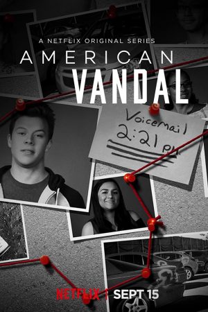 Phim Phá hoại kiểu Mỹ ( 1) - American Vandal (Season 1) PhimChill Vietsub (2017)