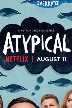 Phim Lập dị ( 1) - Atypical (Season 1) PhimChill Vietsub (2017)