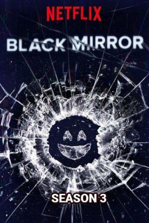 Phim Gương Đen ( 3) - Black Mirror (Season 3) PhimChill Vietsub (2016)