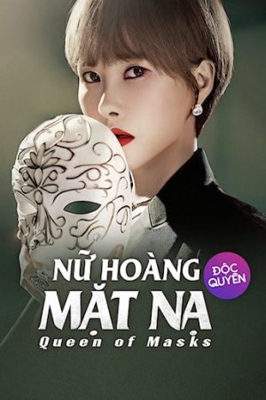 Xem phim Nữ Hoàng Mặt Nạ tập 8 PhimChill Thuyết Minh FHD Vietsub Phim Hàn Quốc-Queen of Masks