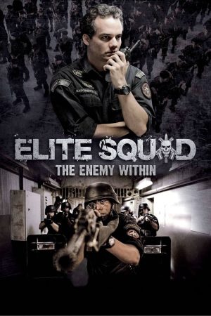 Phim Biệt Đội Tinh Nhuệ 2 Kẻ Thù Bên Trong - Elite Squad The Enemy Within PhimChill Vietsub (2010)