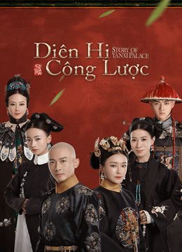 Xem phim Diên Hy Công Lược tập 65b PhimChill Thuyết Minh HD Vietsub + Thuyết minh Phim Trung Quốc-Story of Yanxi Palace