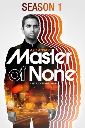 Phim Chuyên gia vô dụng ( 1) - Master of None (Season 1) PhimChill Vietsub (2015)