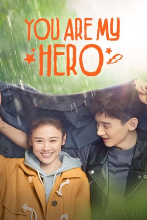 Xem phim Em Là Thành Trì Doanh Lũy Của Anh tập 2 PhimChill Thuyết Minh HD Vietsub + Thuyết Minh Phim Trung Quốc-You Are My Hero