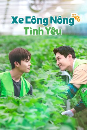 Xem phim Xe Công Nông Tình Yêu tập 6 PhimChill Thuyết Minh HD Vietsub Phim Hàn Quốc-Love Tractor