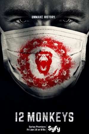 Phim Mười Hai Con Khỉ ( 1) - 12 Monkeys (Season 1) PhimChill Vietsub (2015)