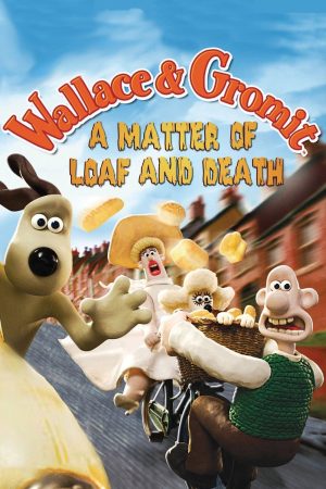 Phim Wallace Và Gromit Bánh Mì Và Cái Chết - A Matter of Loaf and Death PhimChill Vietsub (2008)