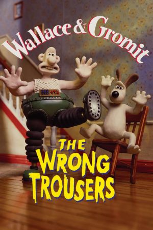 Phim Wallace và Gromit Chiếc Quần Rắc Rối - The Wrong Trousers PhimChill Vietsub (1993)