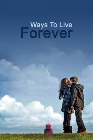 Phim Ước Nguyện Cuối Đời - Ways to Live Forever PhimChill Vietsub (2010)