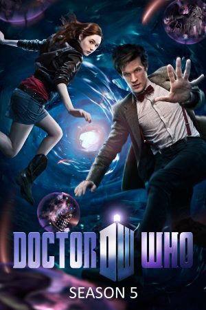 Phim Bác Sĩ Vô Danh 5 - Doctor Who (Season 5) PhimChill Vietsub (2010)