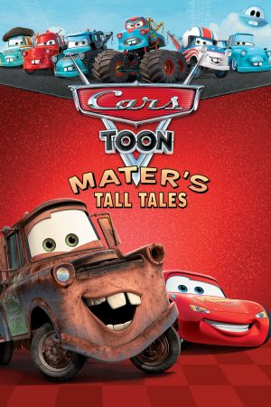 Phim Vương Quốc Xe Hơi Mater Chém Gió - Cars Toon Maters Tall Tales PhimChill Vietsub (2008)