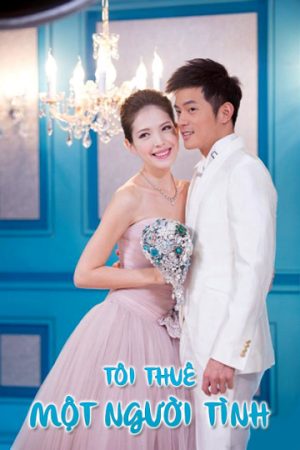 Phim Tôi Thuê Một Người Tình - Love Me Or Leave Me PhimChill Vietsub (2012)