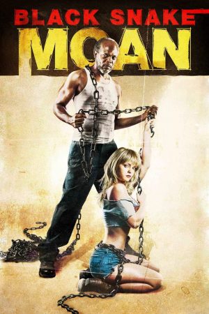 Phim Ông Lão Tốt Bụng - Black Snake Moan PhimChill Vietsub (2006)