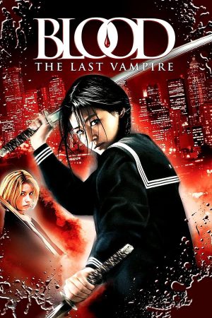 Xem phim Ma Cà Rồng Cuối Cùng tập full PhimChill Thuyết Minh HD Vietsub Phim Mỹ-Blood The Last Vampire