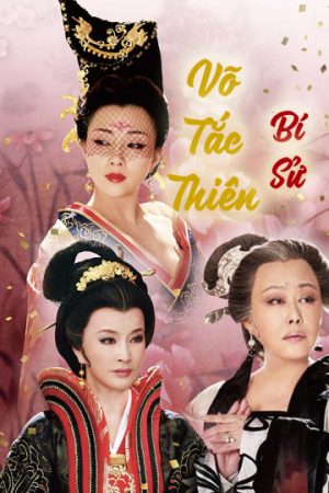 Phim Võ Tắc Thiên Bí Sử - Empress Wu PhimChill Vietsub (2013)