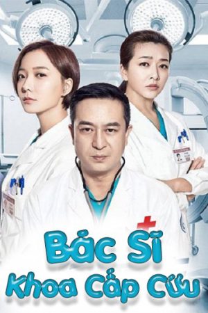 Phim Bác Sĩ Khoa Cấp Cứu - Emergency Physician PhimChill Vietsub (2018)